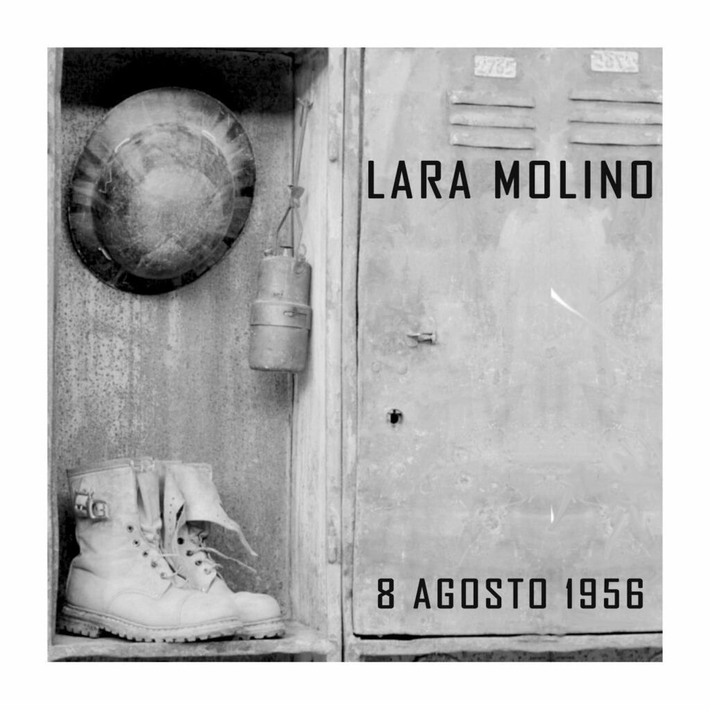 8 agosto 1956 il nuovo singolo di Lara Molino dedicato alla Tragedia di Marcinelle