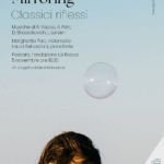 Mirroring. Classici riflessi rassegna di concerti promossa da Identità Musicali ETS dal 5 novembre a Pescara