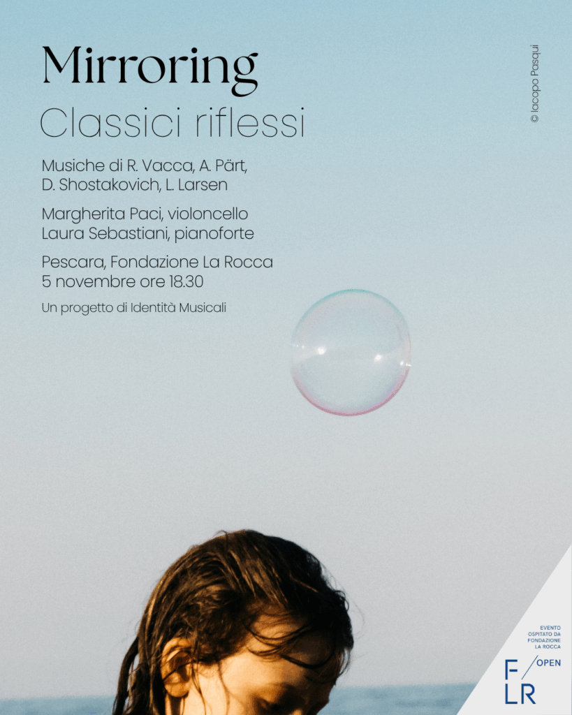 Mirroring. Classici riflessi rassegna di concerti promossa da Identità Musicali ETS dal 5 novembre a Pescara